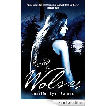 Raised by Wolves [Kindle-editie]