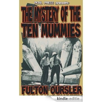 The Mystery of the Ten Mummies (English Edition) [Kindle-editie]