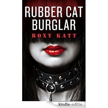 Rubber Cat Burglar (English Edition) [Kindle-editie]