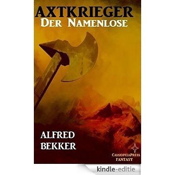 Axtkrieger: Der Namenlose [Kindle-editie]