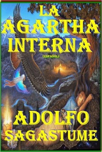 La Agartha Interna (Spanish Edition)
