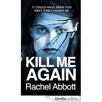 Kill Me Again (English Edition) [Kindle-editie]
