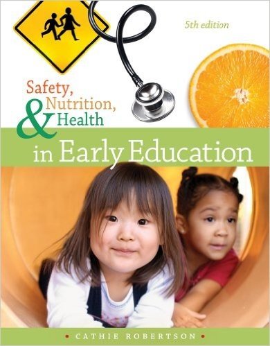 Safety, Nutrition, & Health in Early Education