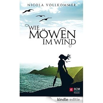 Wie Möwen im Wind (German Edition) [Kindle-editie] beoordelingen