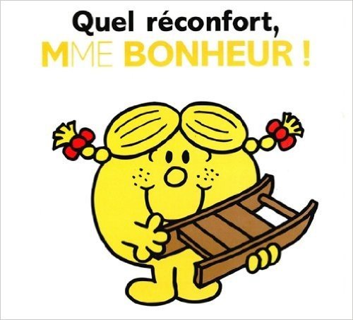 Quel réconfort, Mme Bonheur! (Collection Monsieur Madame) (French Edition)