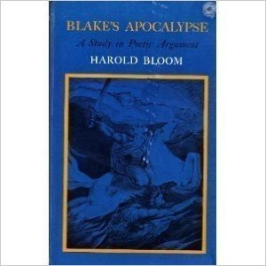 Blakes Apocalypse a Study in Poetic Argument