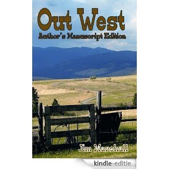 Out West-Author's Manuscript Edition (English Edition) [Kindle-editie] beoordelingen