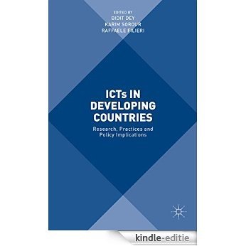 ICTs in Developing Countries: Research, Practices and Policy Implications [Kindle-editie]