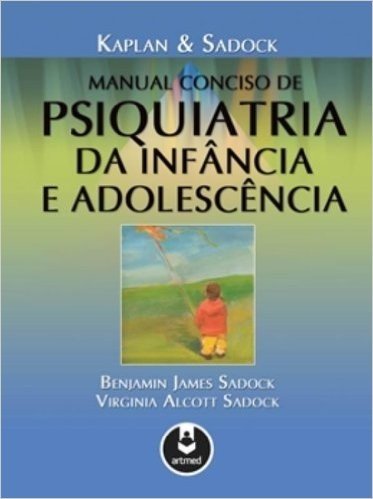 Manual Conciso de Psiquiatria da Infância e da Adolescência