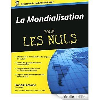 La Mondialisation Pour les Nuls [Kindle-editie]