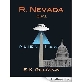 R. Nevada, S.P.I. - Alien Law (English Edition) [Kindle-editie]