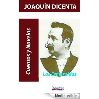 Las Esmeraldas (Spanish Edition) [Kindle-editie]
