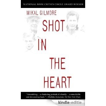 Shot in the Heart [Kindle-editie]