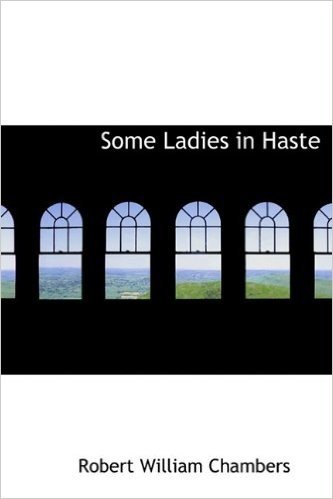 Some Ladies in Haste
