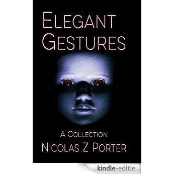 Elegant Gestures: A Collection (English Edition) [Kindle-editie] beoordelingen