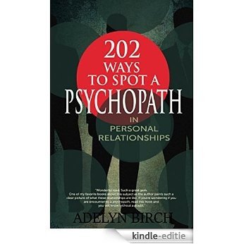 202 Ways To Spot A Psychopath In Personal Relationships (English Edition) [Kindle-editie]