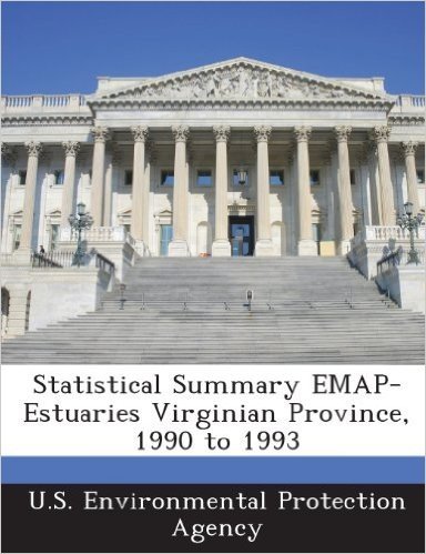 Statistical Summary Emap-Estuaries Virginian Province, 1990 to 1993