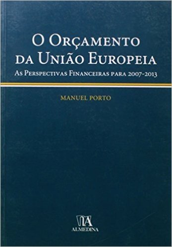 Orcamento Da Uniao Europeia, O Perspectivas Financeiras Para 2007