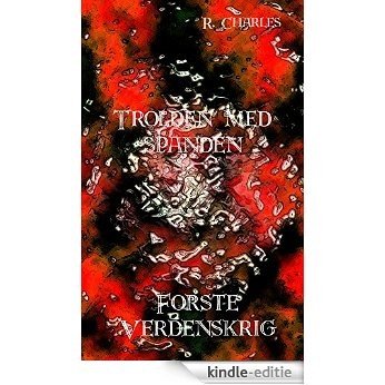 Trolden med spanden - Første Verdenskrig (Danish Edition) [Kindle-editie]