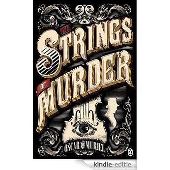 The Strings of Murder: Frey & McGray Book 1 (A Case for Frey & McGray) [Kindle-editie] beoordelingen