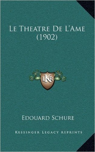 Le Theatre de L'Ame (1902)