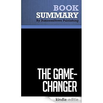 Summary : The Game-Changer - A.G. Lafley and Ram Charan: How You Can Drive Revenue and Profit Growth With Innovation (English Edition) [Kindle-editie]