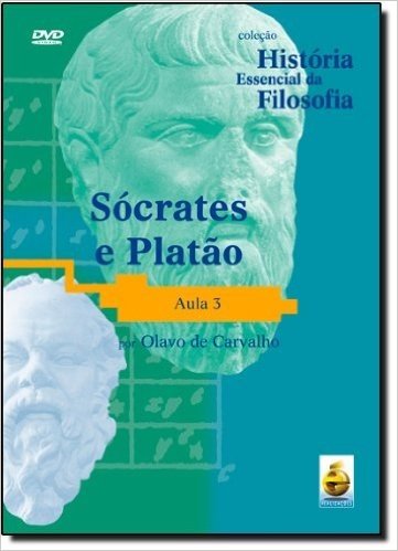 Sócrates E Platão. Aula 13 - Coleção História Essencial Da Filosofia (+ DVD)
