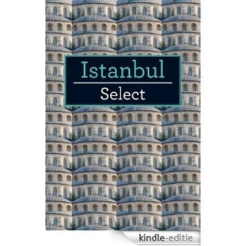 Istanbul Select (Insight Select Guides) [Kindle-editie]