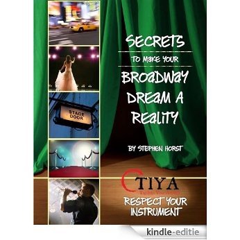 Secrets To Make Your Broadway Dream A Reality: RESPECT YOUR INSTRUMENT (English Edition) [Kindle-editie] beoordelingen