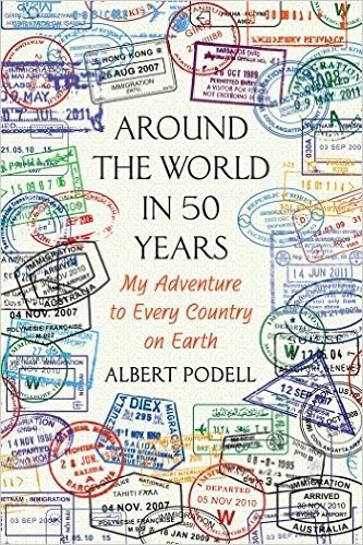 Around the World in 50 Years: My Adventure to Every Country on Earth baixar