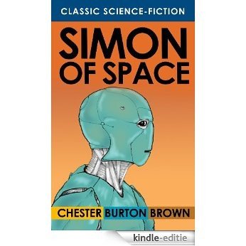 Simon of Space (English Edition) [Kindle-editie]