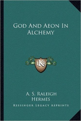 God and Aeon in Alchemy