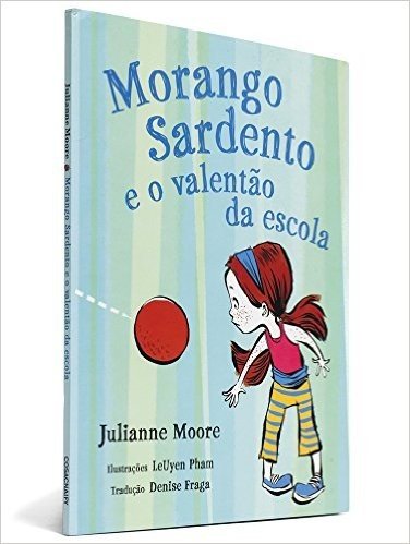 Morango Sardento e o Valentão da Escola