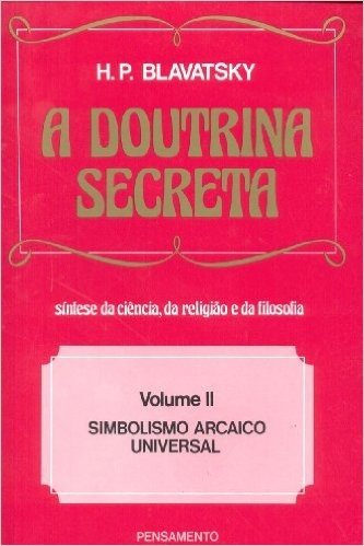 A Doutrina Secreta - Volume II