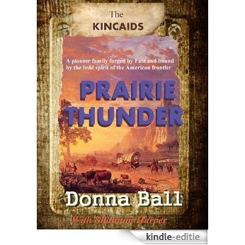 Prairie Thunder (The Kincaids Book 2) (English Edition) [Kindle-editie]