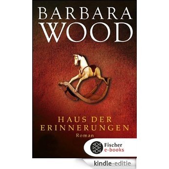 Haus der Erinnerungen: Roman (German Edition) [Kindle-editie]