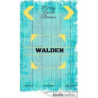 Walden: By Henry David Thoreau : Illustrated (English Edition) [Kindle-editie]