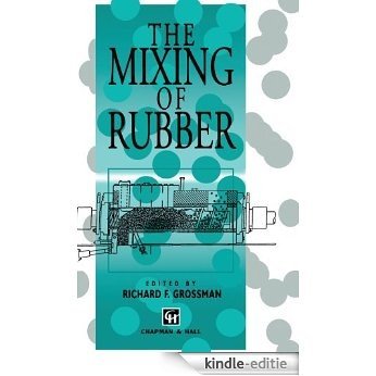 The Mixing of Rubber (Nurse as Healer) [Kindle-editie]