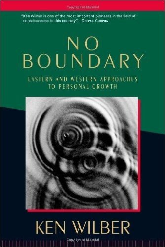No Boundary: Eastern and Western Approaches to Personal Growth