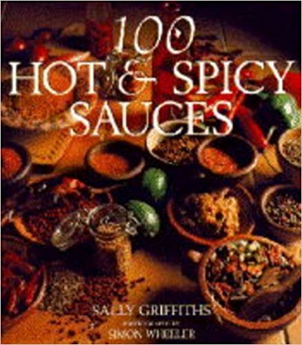 100 Hot and Spicy Sauces