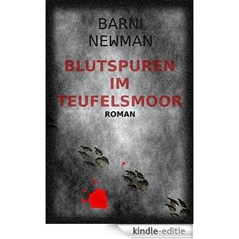 Blutspuren im Teufelsmoor (German Edition) [Kindle-editie]