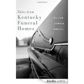 Tales from Kentucky Funeral Homes [Kindle-editie] beoordelingen
