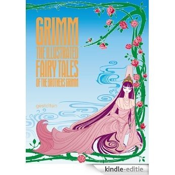 Grimm - The Illustrated Fairy Tales of the Brothers Grimm (English Edition) [Kindle-editie]