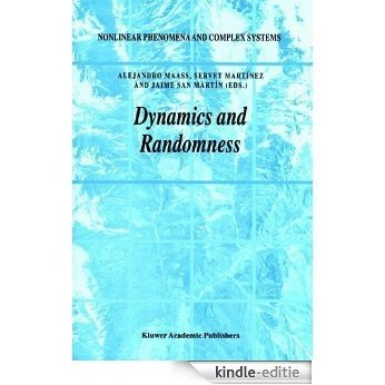 Dynamics and Randomness (Nonlinear Phenomena and Complex Systems) [Kindle-editie]