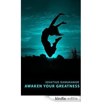 AWAKEN YOUR GREATNESS (English Edition) [Kindle-editie]