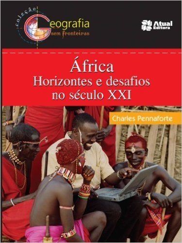 África. Horizontes e Desafios - Conforme Nova Ortografia