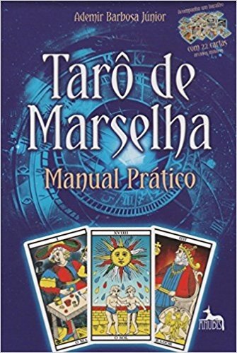 Tarô de Marselha. Manual Prático (+ 22 Cartas)