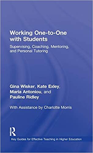 One-to-One Teaching: Supervising, Mentoring and Coaching (Key Guides for Effective Teaching in Higher Education): Supervising, Coaching, Mentoring, and Personal Tutoring