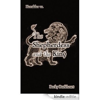 The Shepherdess and the King (Herakles vs. Book 1) (English Edition) [Kindle-editie]
