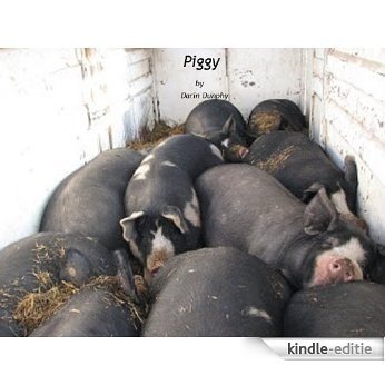 Piggy (English Edition) [Kindle-editie]